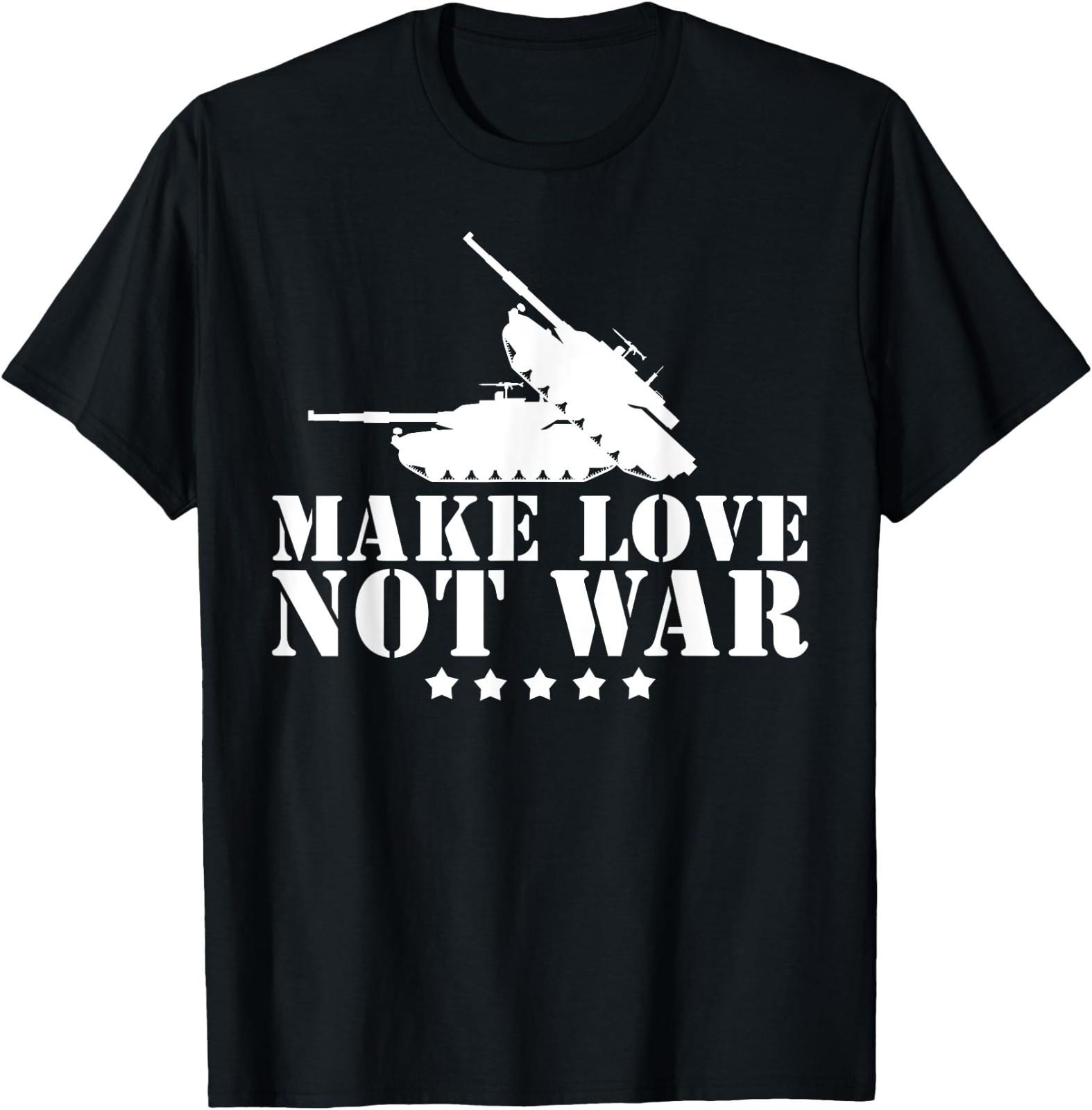 Make Love Not War I World Peace Religion Faith Culture T-Shirt S