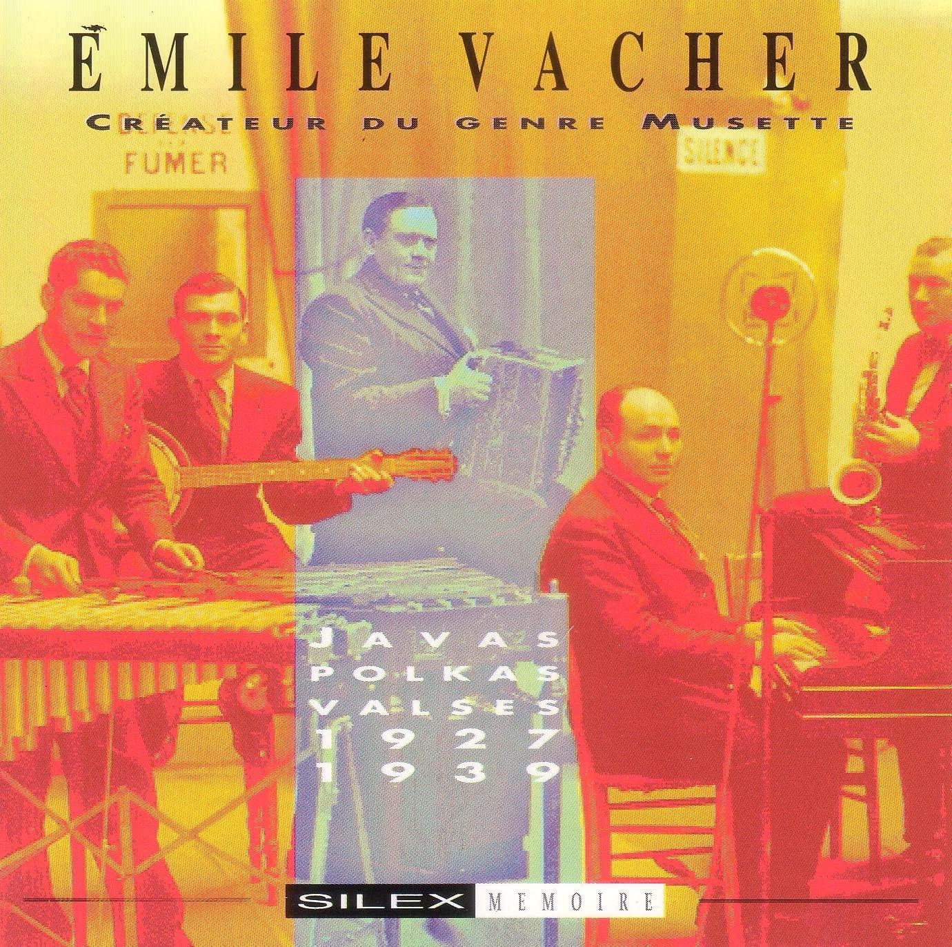 

CD EMILE VACHER - Emile Vacher 1927 / 1939 Y225101 Silex 1991 France Pop Used