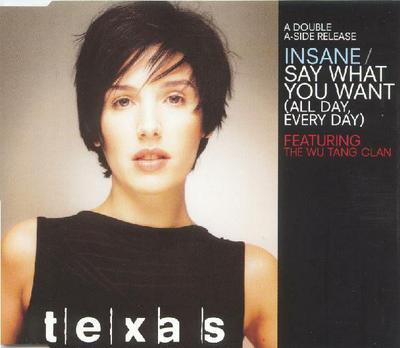 CD TEXAS - Insane / Say What You Want (All Day MERCD499,568597 Mercury 1998 UK Rock Used