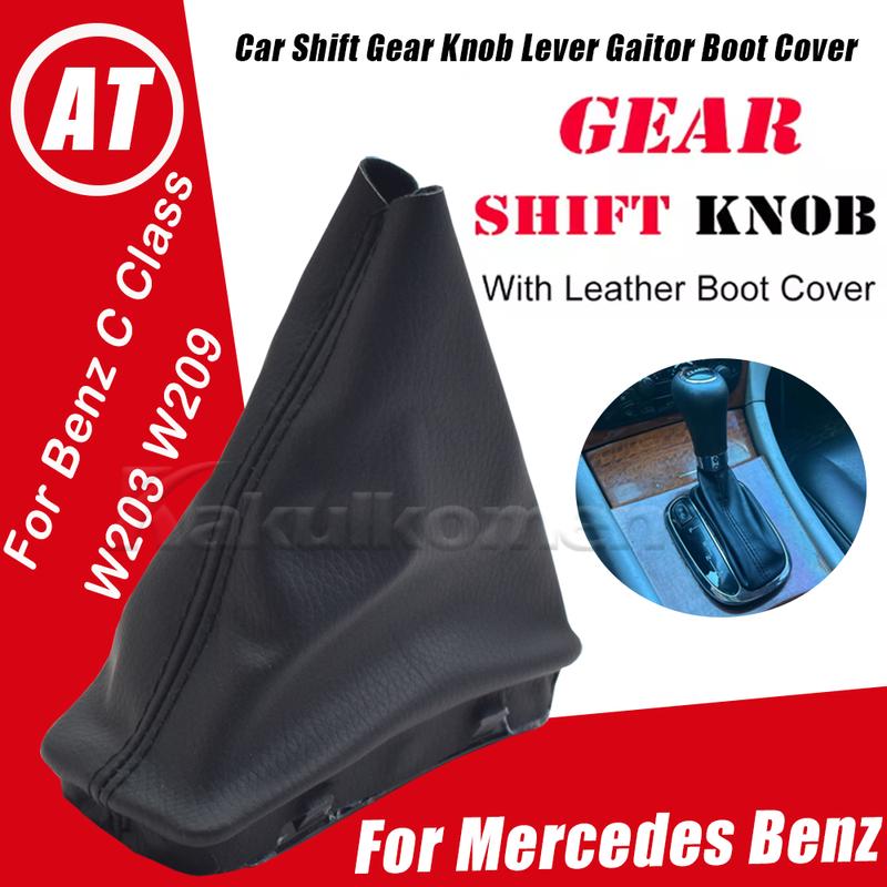 Automatic Transmission Car Gear Shift Knob with Leather Boot Gaitor For Mercedes Benz C Class W203 W209 Shift Knob Boot