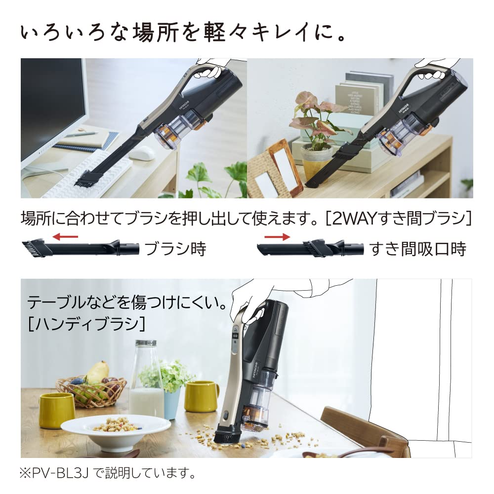 Hitachi Cordless Stick Vacuum Lightweight LED Made in Champagne Handheld Vacuum Cleaner with Stand Cleaner, 1.1kg, Self-Propelled, Light, PV-BL3J,