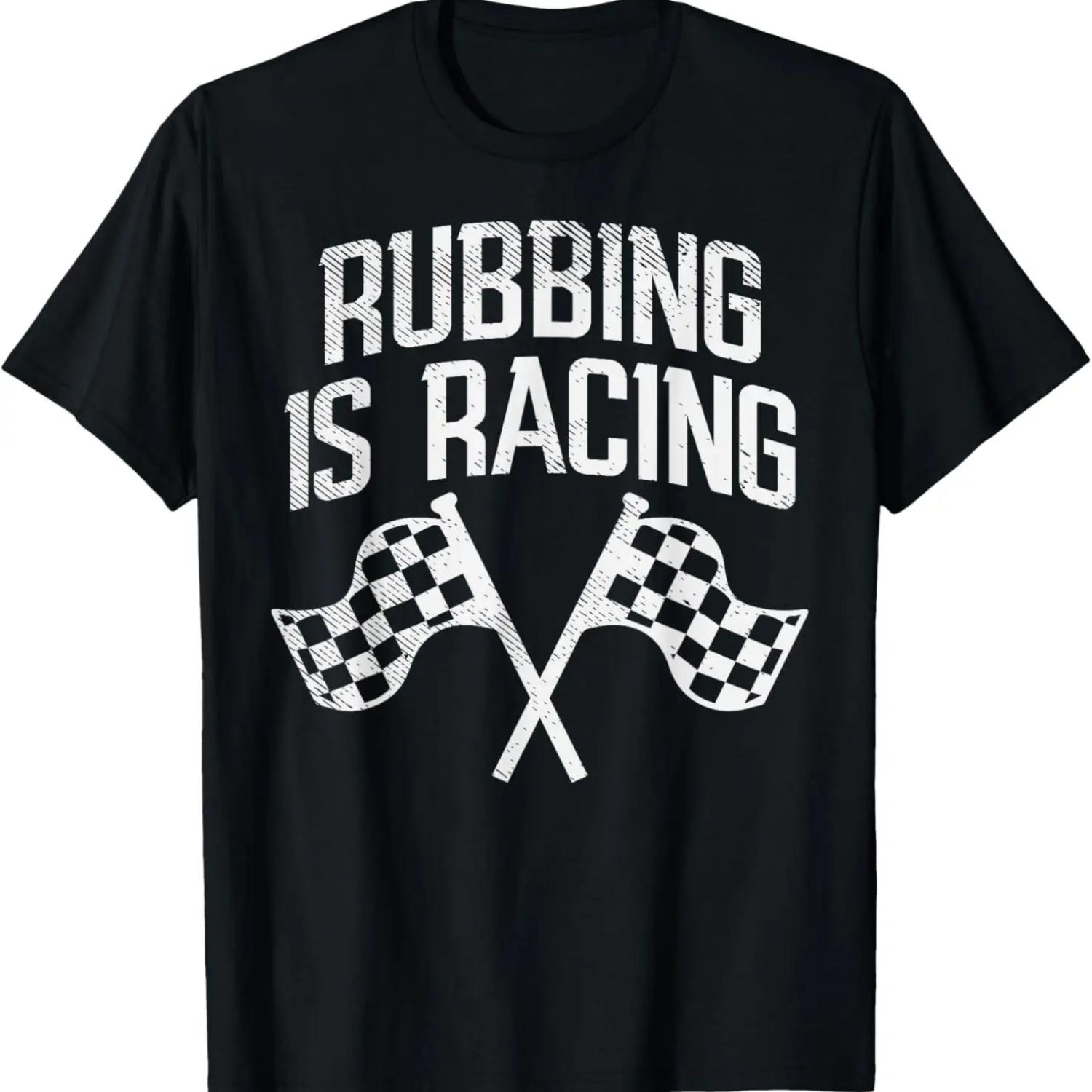 Rubbing Is Racing Quote Checkered Flag Race Car Racer Gift T-Shirt S чёрный