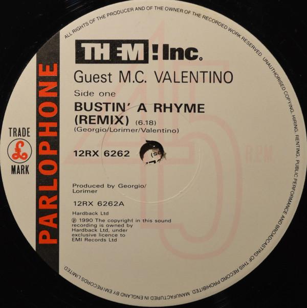 

12inch Record THEM INC GUEST M.C. VALENTINO Bustin A Rhyme Remix 12RX6262 Parlophone 1990 UK Dance Electronica Used
