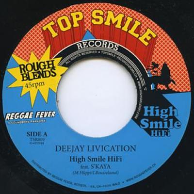 7inch Record HIGH SMILE HIFI, S'KAYA - Deejay Livication TSR009 Top Smile EU 2015 Europe Reggae, Ska & Dub
