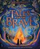 Tales for the Brave Heroes and Heroines Gods and Ghosts by Rachel Pierce Hardback Book 9780702325557