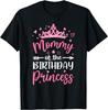 Mommy Of The Birthday Princess Birthday Girl Kid Family T-Shirt