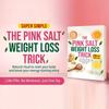 Popular new 28-DayChallengeforOptimal Health pink salt weight loss tips