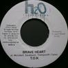 7inch Record T.O.K. - Brave Heart NONE H2O Productions Jamaica Reggae, Ska & Dub Used