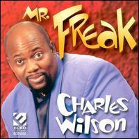 

CD CHARLES WILSON Mr. Freak ECD1032 Ecko Records 2000 US SoulFunk Used