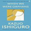 When We Were Orphans by Kazuo Ishiguro Paperback Book 9780571283880