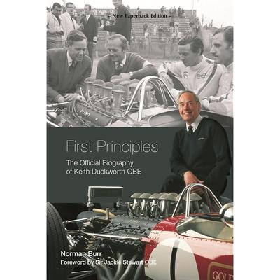 First Principles: The Official Biography of Keith Duckworth