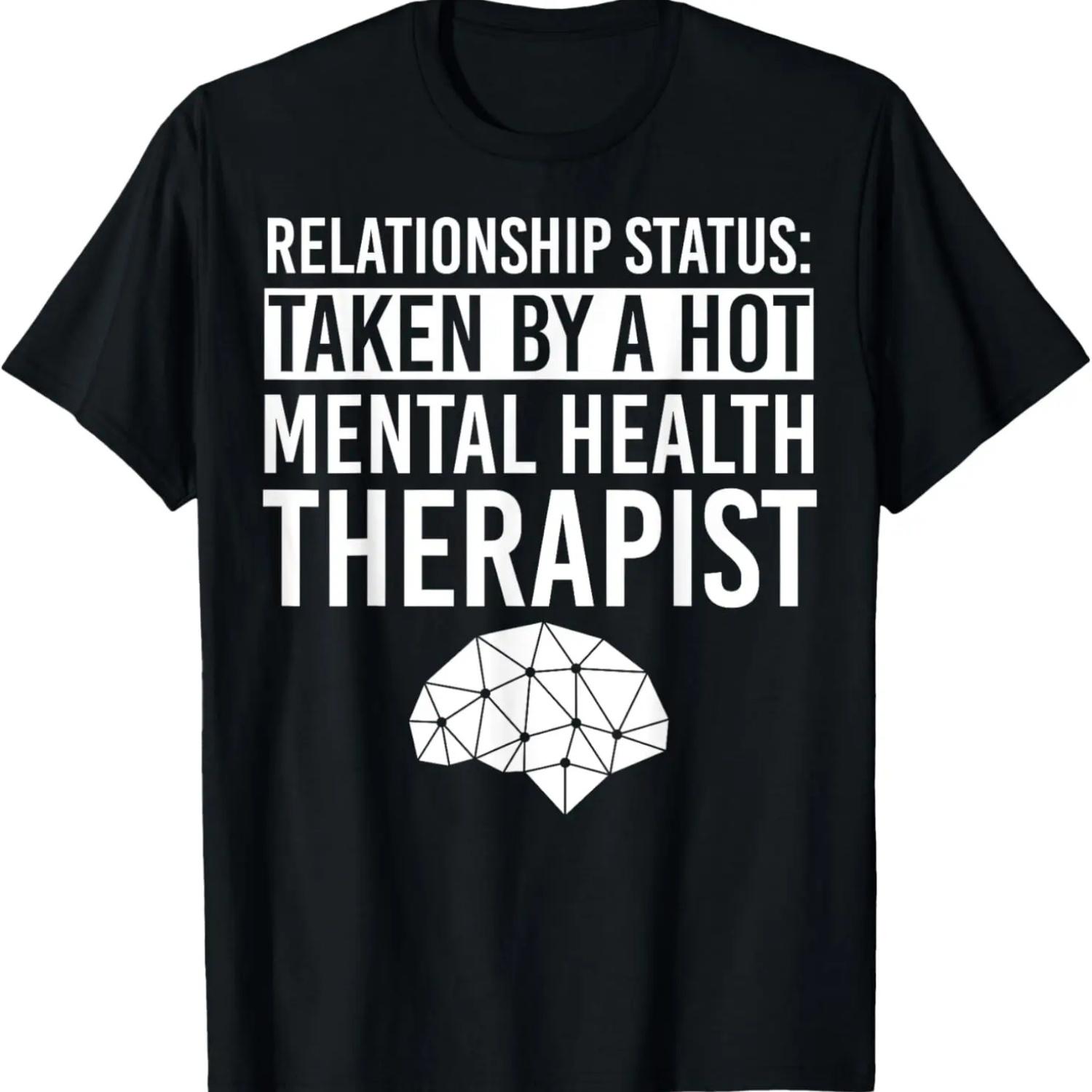 

Mental Health Therapist Apparel _ Funny Therapists Design T-Shirt S
