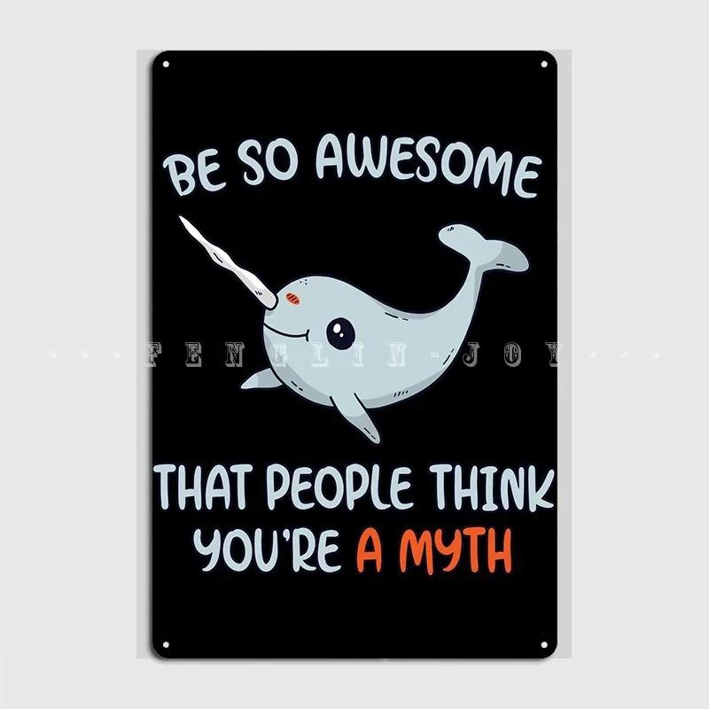 Narwhal Awesome Myth Metal Plaque Poster Club Party Pub Garage Customize Plaques Tin Sign Poster