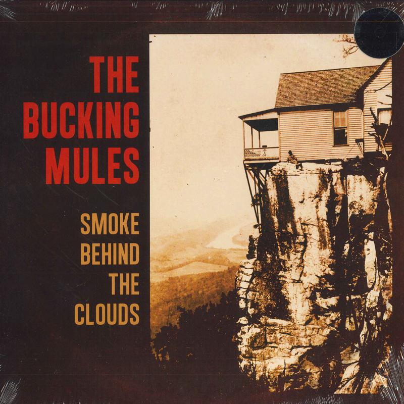

LP Record BUCKING MULES - Smoke Behind The Clouds DIRTLP0082 Free Dirt Recor 2017 US Folk