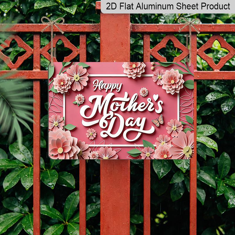 2D Flat, 1pc "Happy Mother's Day" Floral Plaque, 12"×8" - Flower Style Decor Sign, Pink - Aluminium Wall Hanging Decoration for Home, Porch, Garden