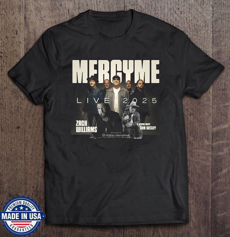 

MercyMe Live 2025 Black cotton T Shirt Full Size S-5XL Unisex T-Shirt M