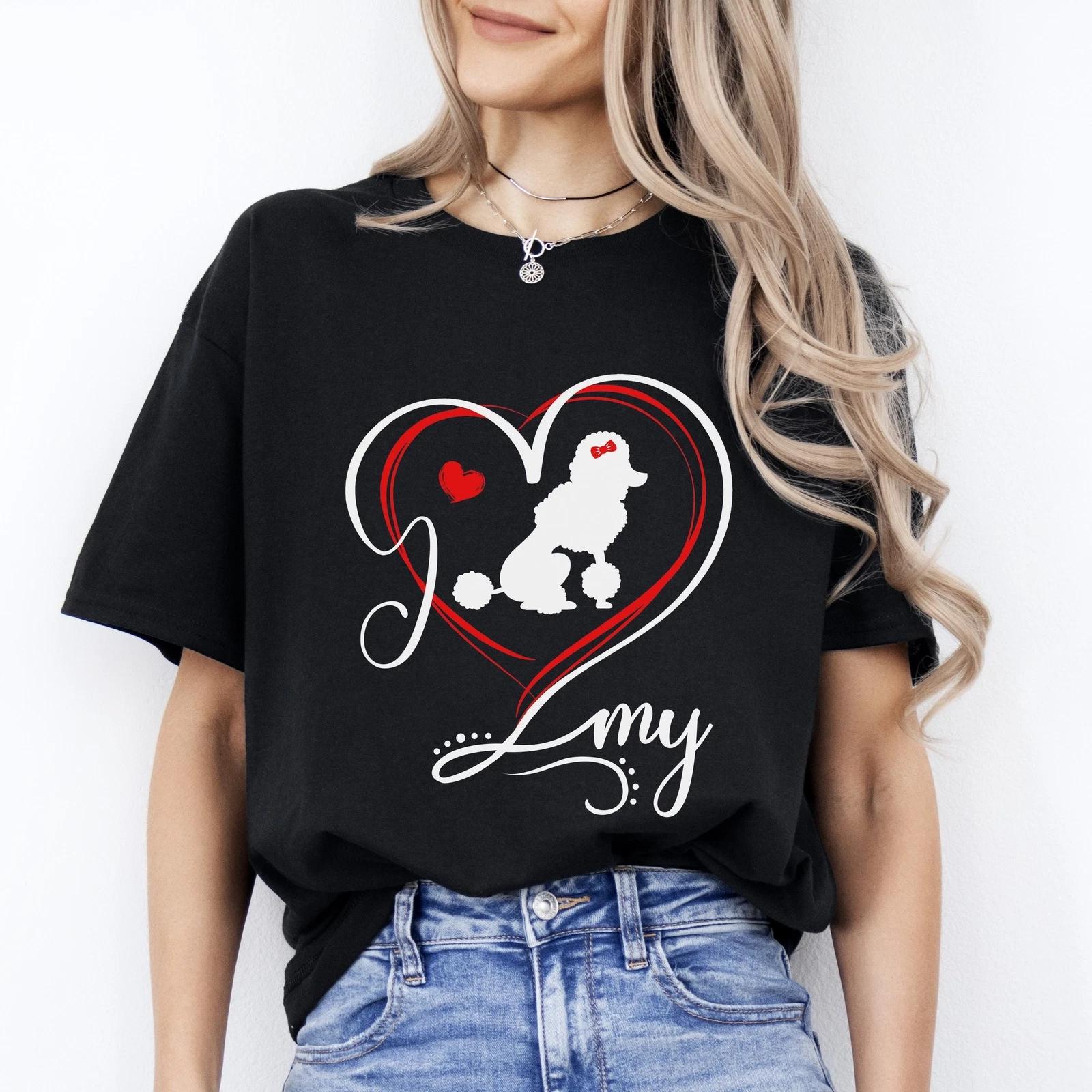I love my Poodle heart T-Shirt gift Poodle Dog mom Unisex tee Black Navy Dark He S