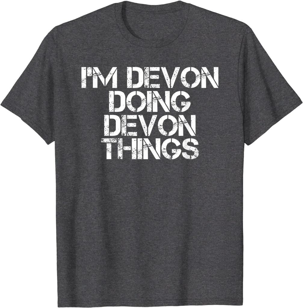 I'M DOING THINGS Funny Birthday Name Gift Idea T-Shirt FashionableCasual Tops T Shirt Fashion Cotton T Shirt