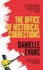 The The Office of Historical Corrections : A Novella and Stories Book