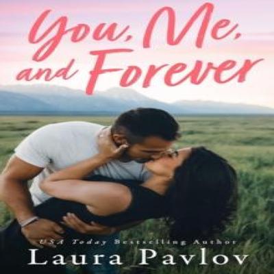 You Me and Forever by Laura Pavlov Paperback Book 9781662525438