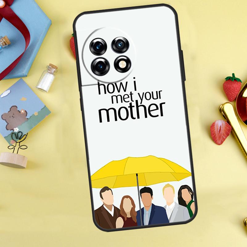 

How I Met Your Mother Case For OnePlus 12R 10R 13R 13T 15 13 12 11 10 9 10T 8T Nord CE 5 2 3 4 Lite N20 N30 Cover OnePlus Nord 3