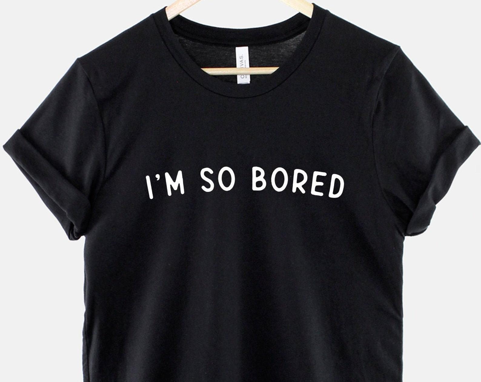 I m So Bored Quarantine Tee: Funny Social Distancing Shirt, Ring Spun Cotton S