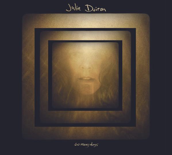 

CD JULIE DOIRON - So Many Days EPCD069 7 e.p. 2013 Japan ObiRock Used