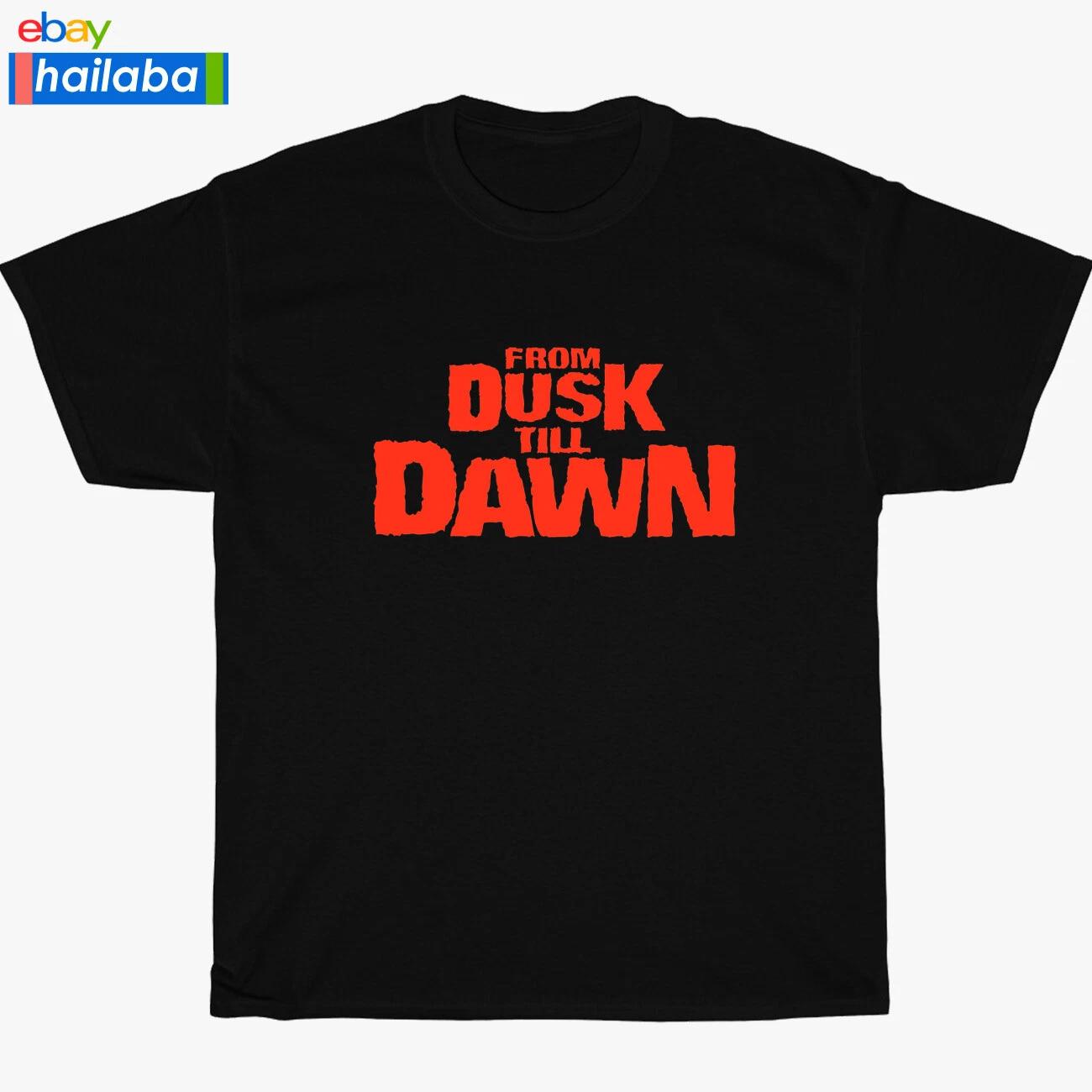 From Dusk Till Dawn Retro Movie T shirt Logo Many Colors Size S to 5XL Made In U XL