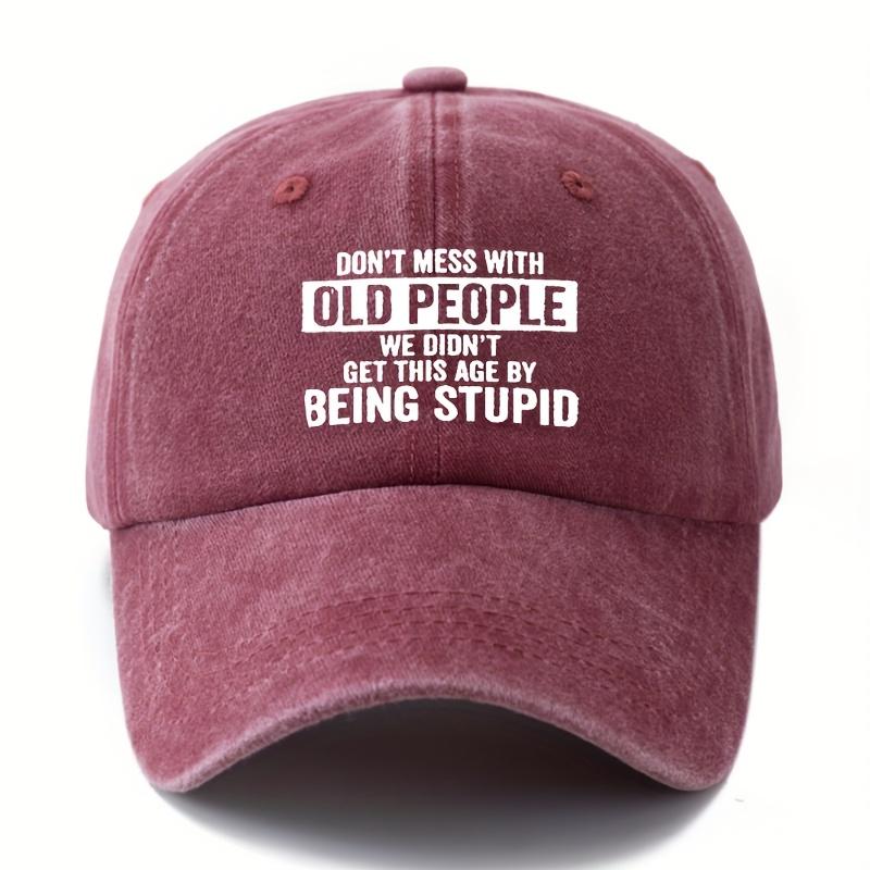 Outdoor Sun Protection Washable Baseball Cap with Printed Letters DON'T MESS WITH OLD PEOPLE Curved Brim Hat