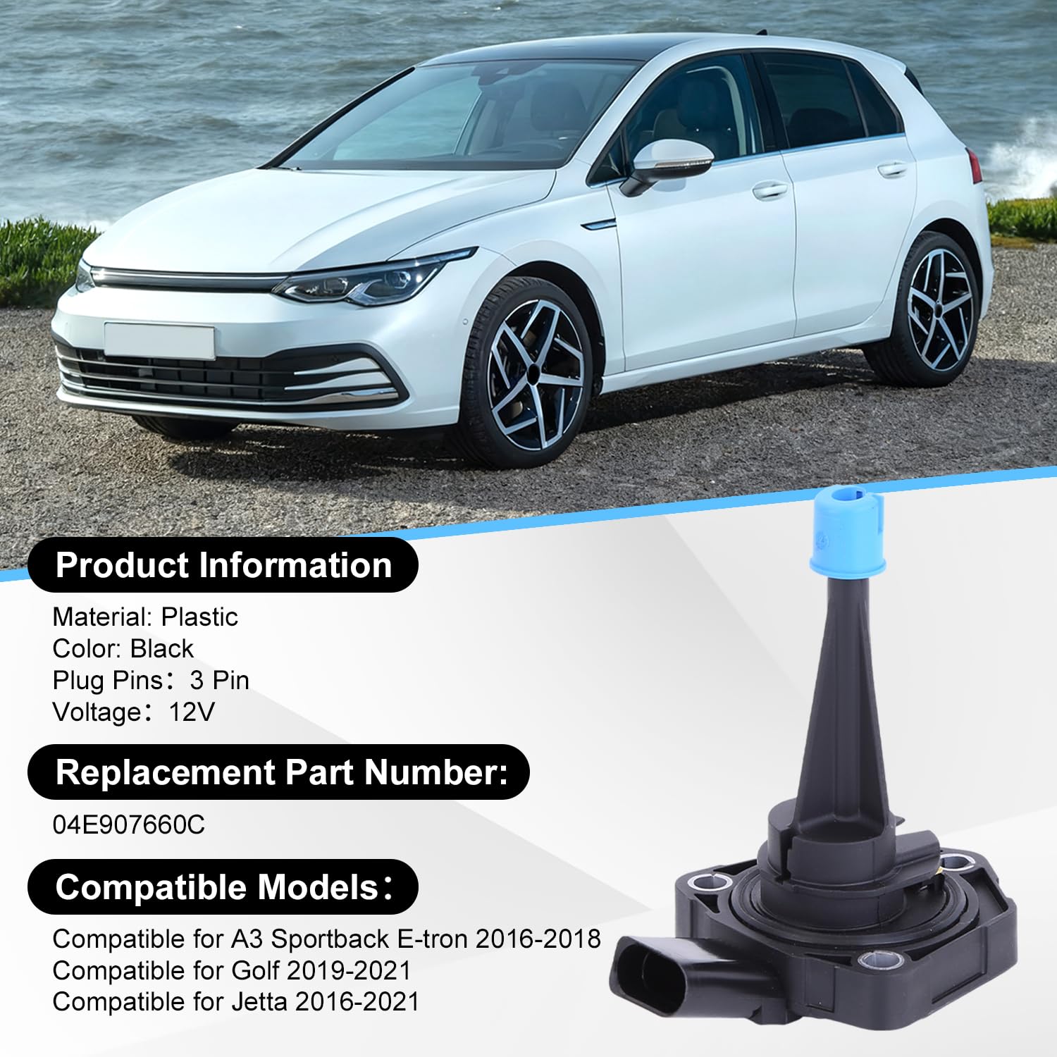 04E907660C Engine Oil Level Sensor Compatible for Golf 2019-2021 for Jetta 2016-2021 for A3 Sportback E-tron 2016-2018 04E907660 Oil Levelling Sensor