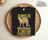 Always Be Yourself Unless You Can Be A Cheetah Gift T-Shirt, Cheetahs African Savanna Costume, Zookeeper Zoologist, Safari Animals Wildlife,