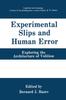 Libro Experimental Slips and Human Error : Exploring the Architecture of Volition