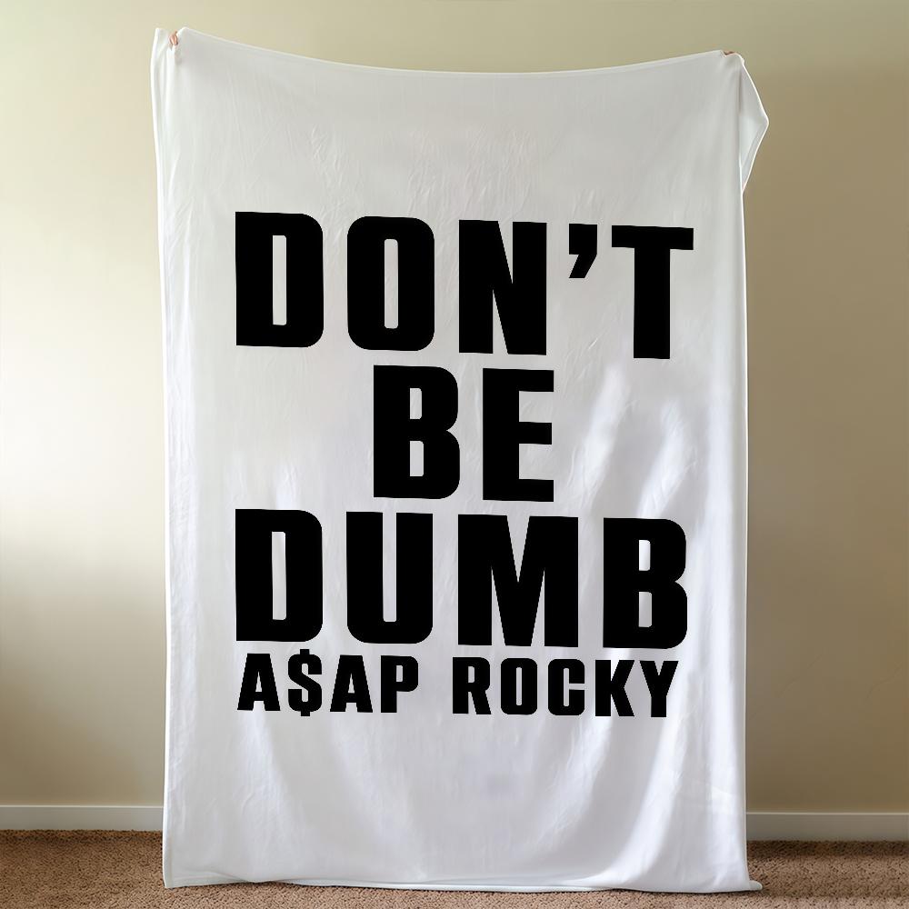 A-ASAPS-ES R-RockyS-ES Dont Be Dumb Blanket Soft Warm Furry Throw Super Kids Toys Bed Sofa Car Cradle