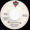 7inch Record BLANCMANGE - Don't Tell Me LDS212 London Records 1984 Canada Pop Used