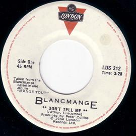 

7inch Record BLANCMANGE - Don t Tell Me LDS212 London Records 1984 Canada Pop Used