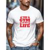 European Sizes Men's T-shirt, Simple and Stylish, Comfortable and Versatile, Men's "THE GYM IS MY LIFE" Graphic Summer Casual Crew Neck