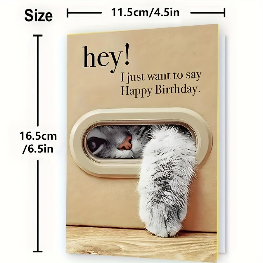 1pc Unique Cat Peeking Through Door Window Birthday Card - "Hey! I Just Want To Say Happy Birthday" Humorous Greeting Card
