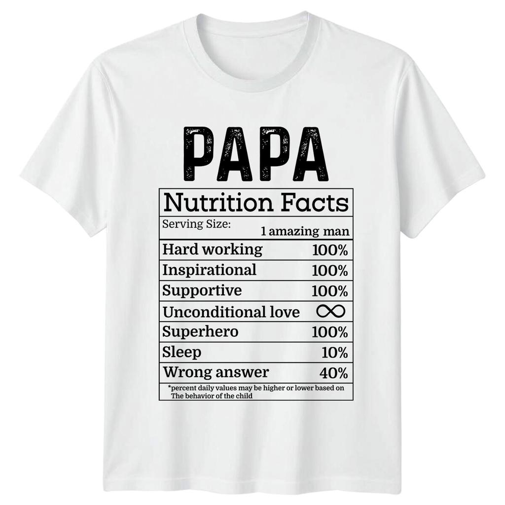 Papa Nutrition Facts Fathers Day Unisexs TShirt Gift For Dad