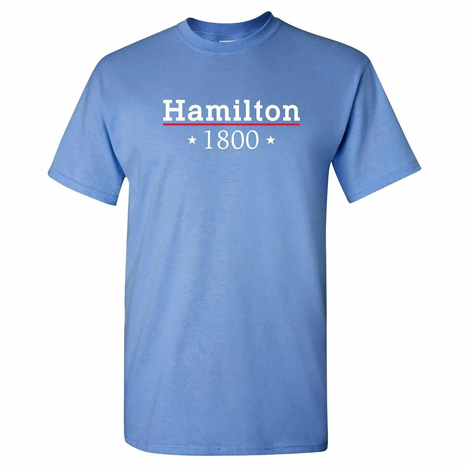 

Hamilton 1800 - Funny History Election - Adult T-Shirt Basic Cotton S