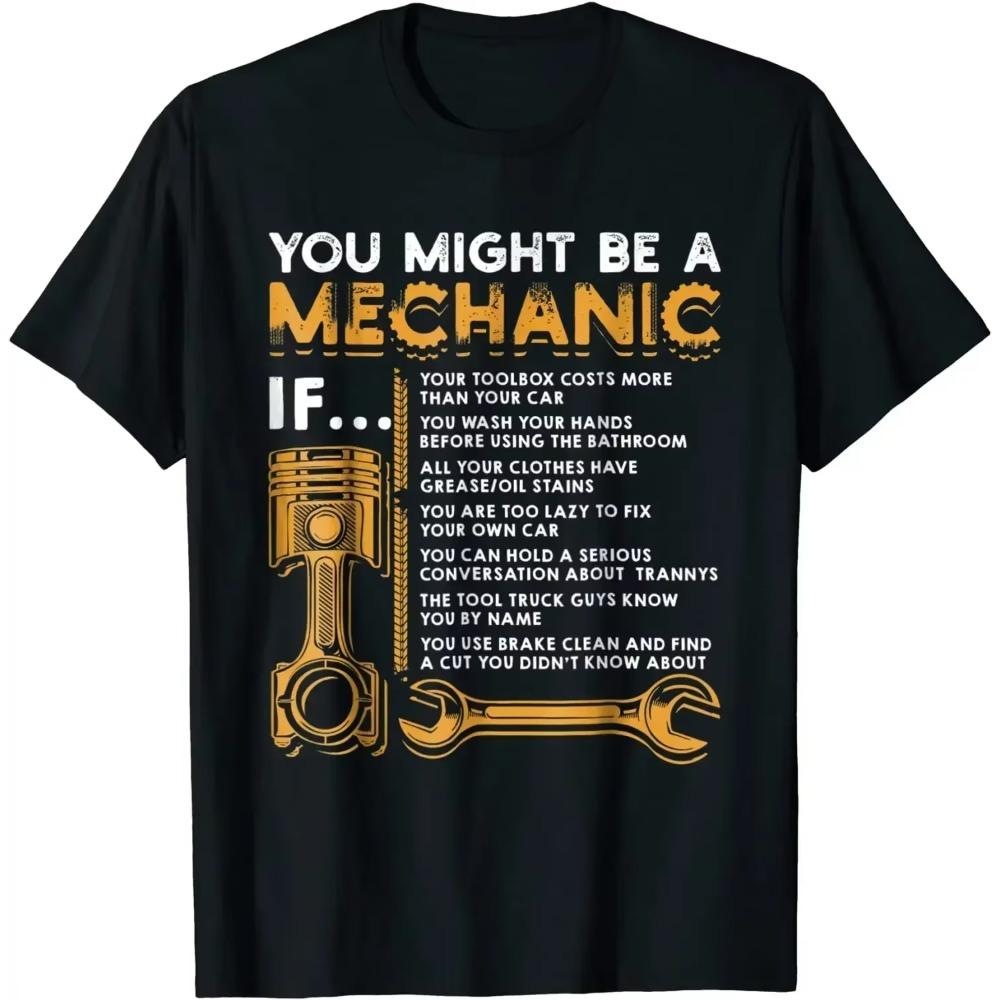 Funny Mechanic Gifts Rife Young Tshirts Design Tops Shirt Woman Hip Hop Tees Vintage You Might Be A Mechanic If Printed T-Shirt
