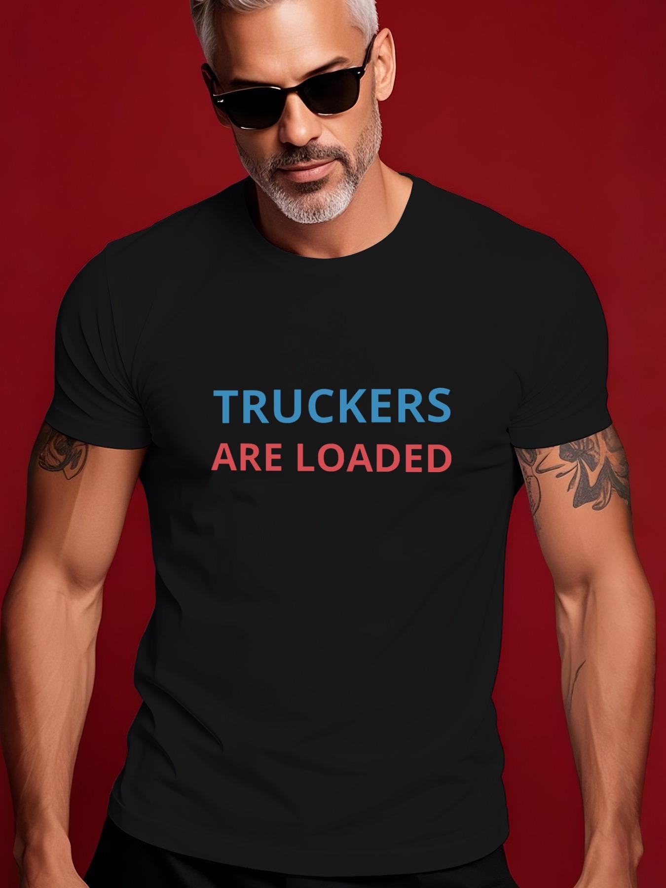 Truckers Are Loaded Graphic Tshirt - Casual Crew Neck XL