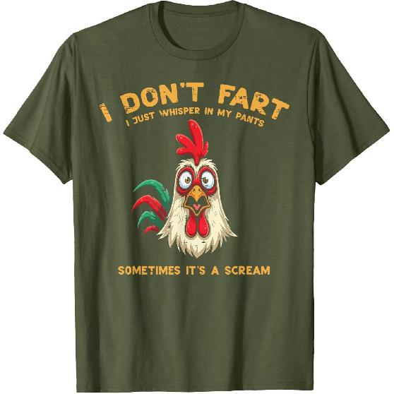 Inappropriate I Dont Fart Whisper Pants Funny Meme Men Women T-Shirt