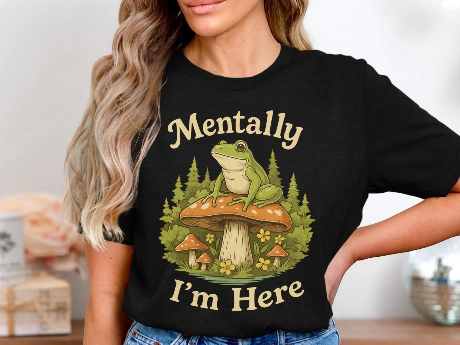 Mentally I’m Here T-Shirt, Aesthetic Escapism Tee for Overthinkers & Dreamers 4XL