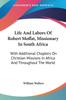 Libro Life And Labors Of Robert Moffat Missionary In South Africa With Additional Cha by William Walters - Paperback