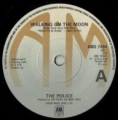 7inch Record POLICE - Walking On The Moon AMS7494 A&M Records 1979 UK Rock Used