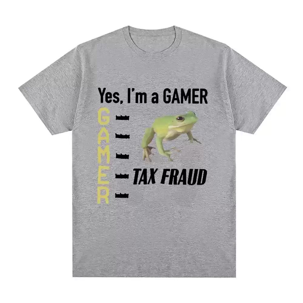 Tax Fraud Gamer Funny Frog Meme T Shirt Unisex Women Fashion Hip Hop Vintage Tshirt Casual Loose Short Sleeve Tshirts Tops