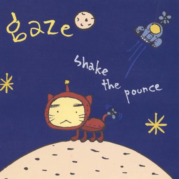 

CD GAZE - Shake The Pounce KLP87 K 1999 US Rock