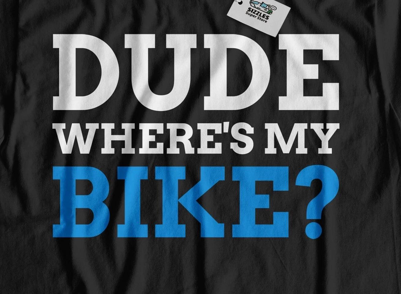 Where s My Bike? Unisex Funny Lost Bike T-Shirt Missing Bikes Gifts XL