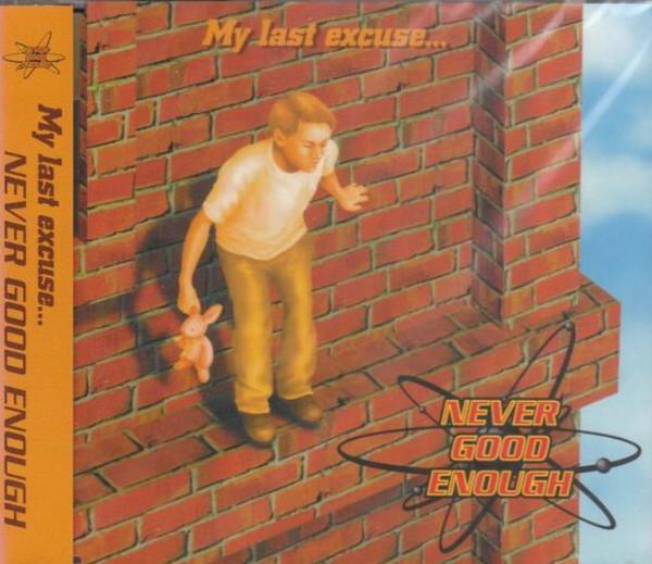 

CD NEVER GOOD ENOUGH - My last excuse... LTDC003 i hate records 1999 Japan ObiRock Used