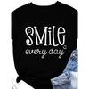 Uśmiechaj się każdego dnia Nadruk Damski T-shirt z krótkim rękawem z okrągłym dekoltem Luźny Damski T-shirt Damska Koszulka Topy Camisetas Mujer